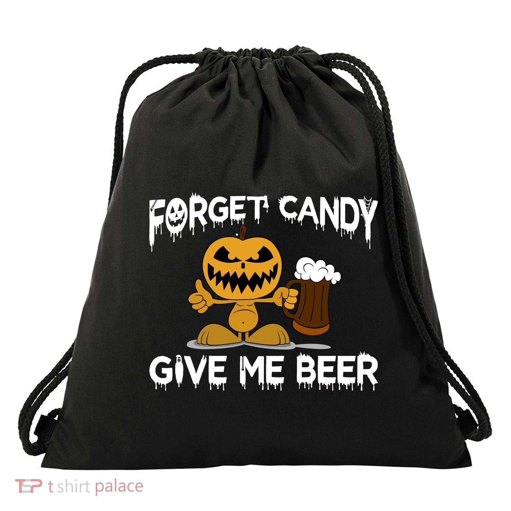 Forget Candy Give Me Beer Drawstring Bag