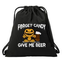Forget Candy Give Me Beer Drawstring Bag