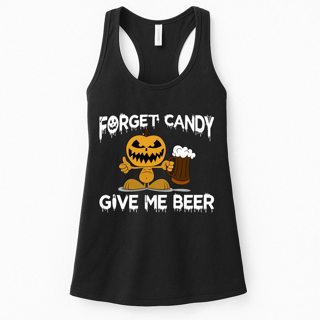 Forget Candy Give Me Beer Womens Tank Top