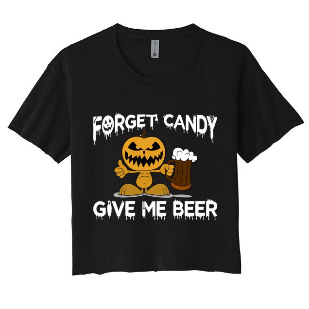 Forget Candy Give Me Beer Crop Top