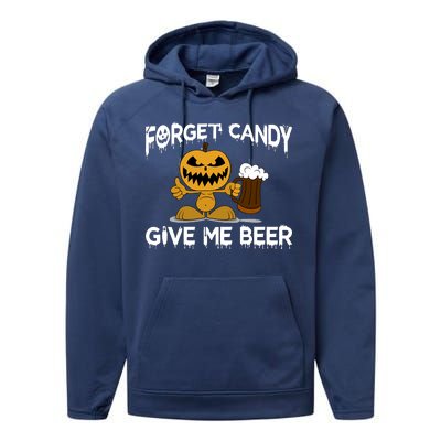 Forget Candy Give Me Beer Performance Fleece Hoodie