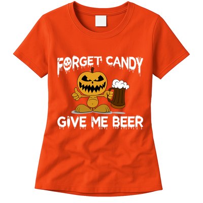 Forget Candy Give Me Beer Womens T-Shirt