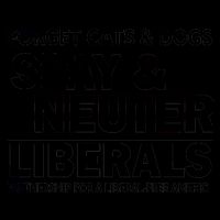 Forget Cats & Dogs Spay Nueter Liberals  Mug