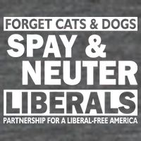 Forget Cats & Dogs Spay Nueter Liberals  Flatbill Hat