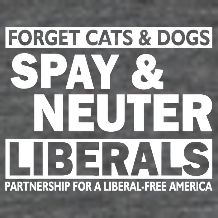 Forget Cats & Dogs Spay Nueter Liberals  Flatbill Hat