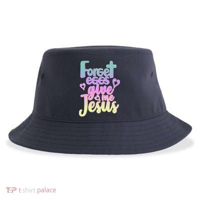 Forget Eggs Give Me Jesus Sustainable Bucket Hat