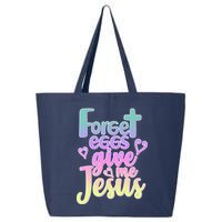 Forget Eggs Give Me Jesus 25L Jumbo Tote
