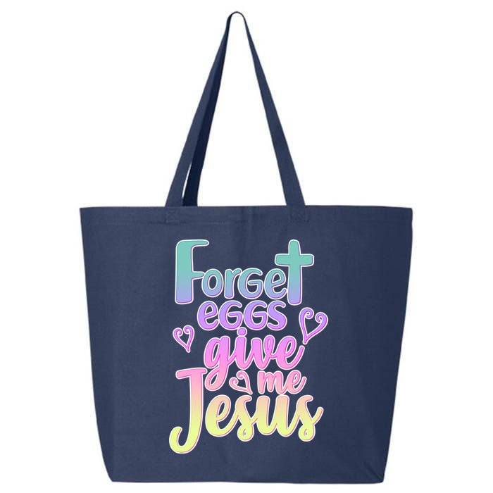 Forget Eggs Give Me Jesus 25L Jumbo Tote