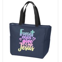 Forget Eggs Give Me Jesus Zip Tote Bag