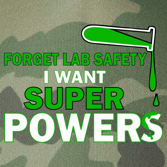 Forget Lab Safety I Want Superpowers Legacy Tie Dye Trucker Hat