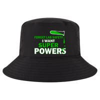 Forget Lab Safety I Want Superpowers Cool Comfort Performance Bucket Hat
