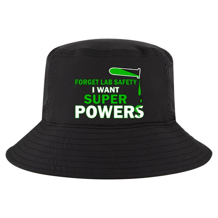 Forget Lab Safety I Want Superpowers Cool Comfort Performance Bucket Hat