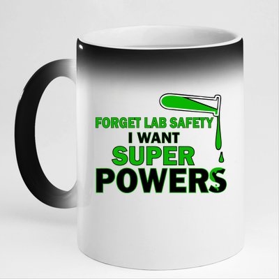 Forget Lab Safety I Want Superpowers 11oz Black Color Changing Mug