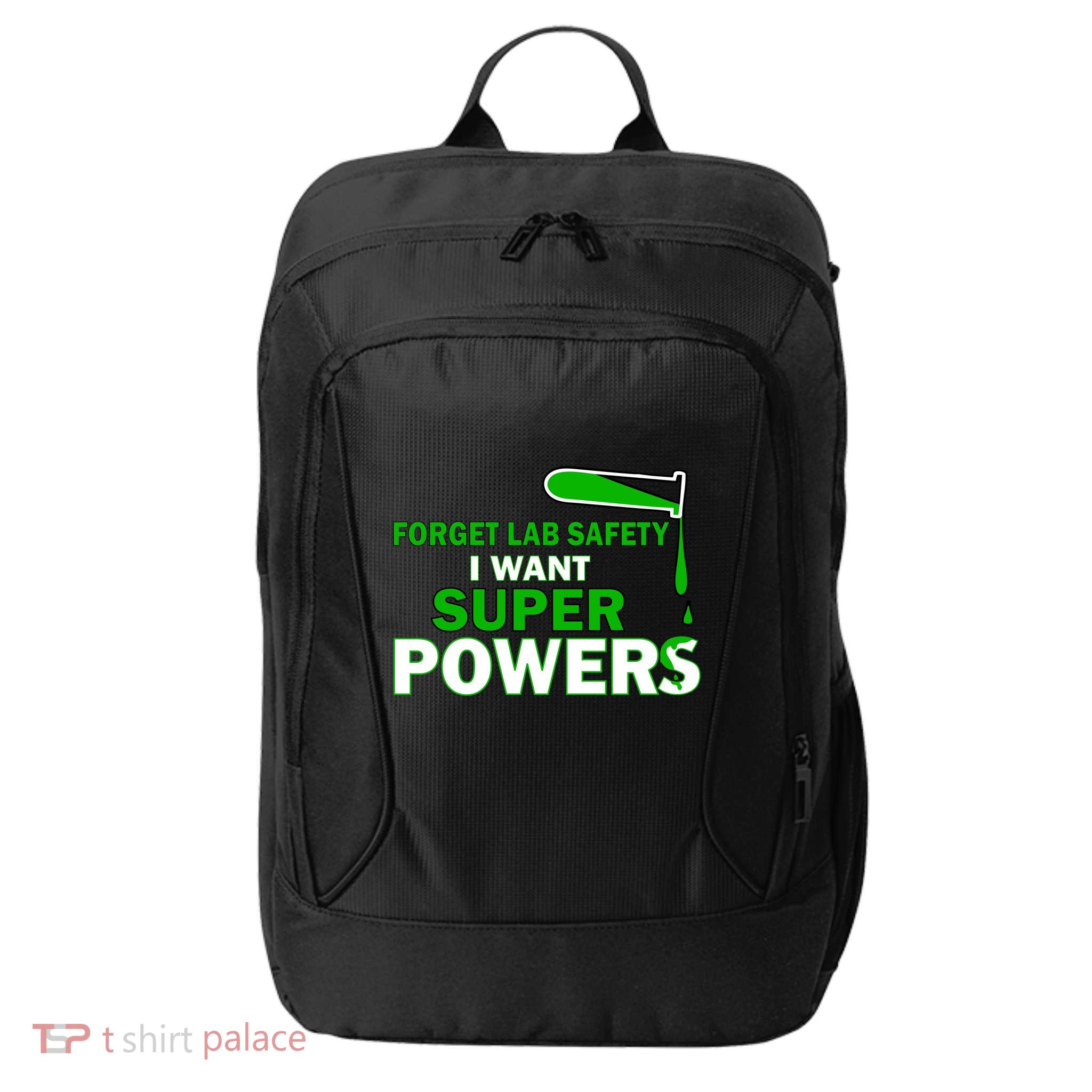 Forget Lab Safety I Want Superpowers City Backpack
