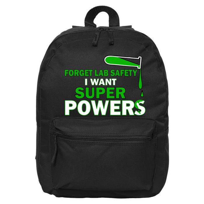 Forget Lab Safety I Want Superpowers 16 in Basic Backpack