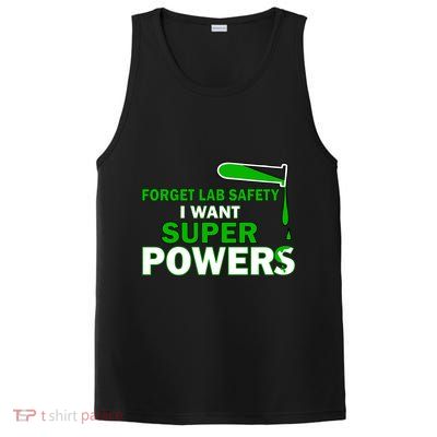 Forget Lab Safety I Want Superpowers PosiCharge Competitor Tank