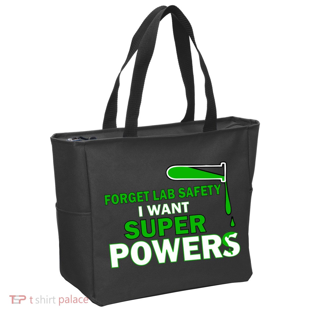 Forget Lab Safety I Want Superpowers Zip Tote Bag