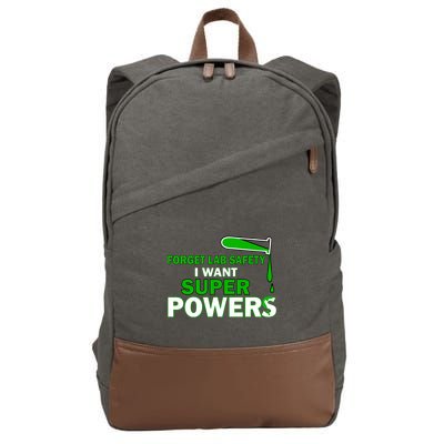 Forget Lab Safety I Want Superpowers Cotton Canvas Backpack