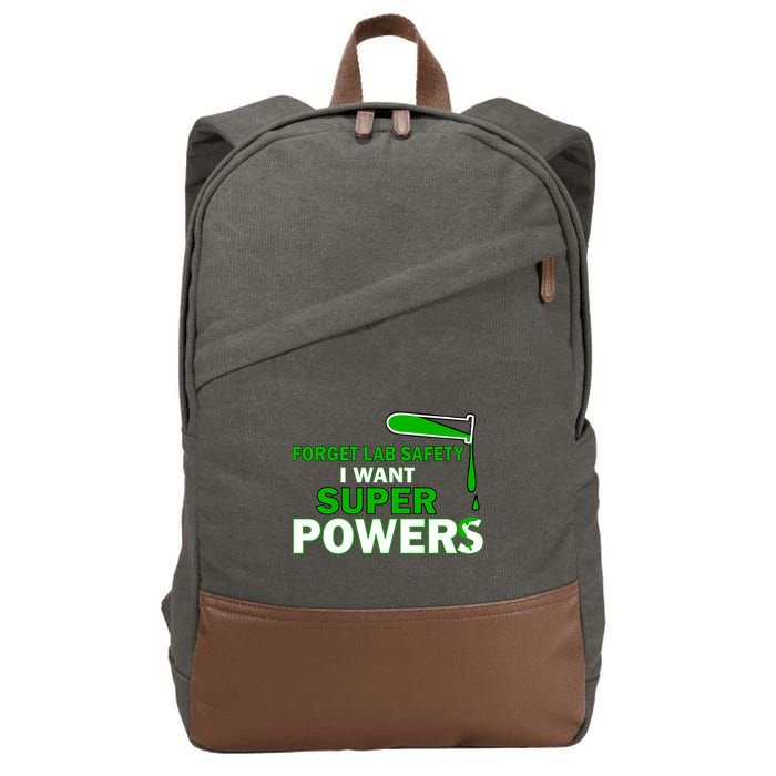 Forget Lab Safety I Want Superpowers Cotton Canvas Backpack