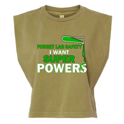 Forget Lab Safety I Want Superpowers Garment-Dyed Women's Muscle Tee
