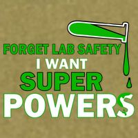 Forget Lab Safety I Want Superpowers Garment-Dyed Women's Muscle Tee