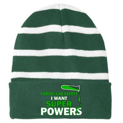 Forget Lab Safety I Want Superpowers Striped Beanie with Solid Band