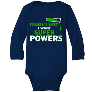 Forget Lab Safety I Want Superpowers Baby Long Sleeve Bodysuit