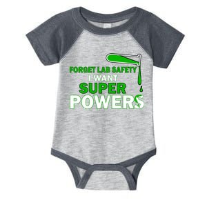 Forget Lab Safety I Want Superpowers Infant Baby Jersey Bodysuit