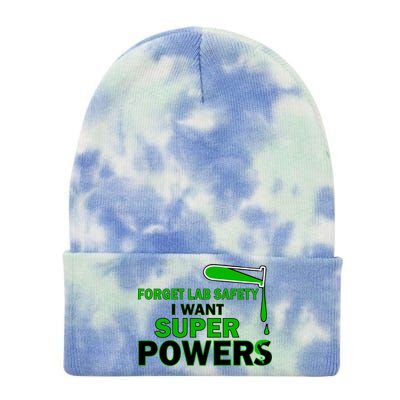 Forget Lab Safety I Want Superpowers Tie Dye 12in Knit Beanie