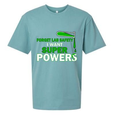 Forget Lab Safety I Want Superpowers Sueded Cloud Jersey T-Shirt