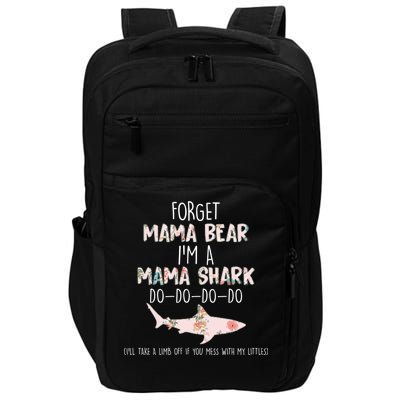 Forget Mama Bear I'm Mama Shark Doo Impact Tech Backpack