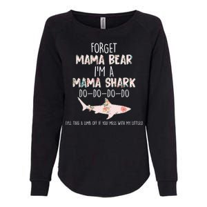 Forget Mama Bear I'm Mama Shark Doo Womens California Wash Sweatshirt