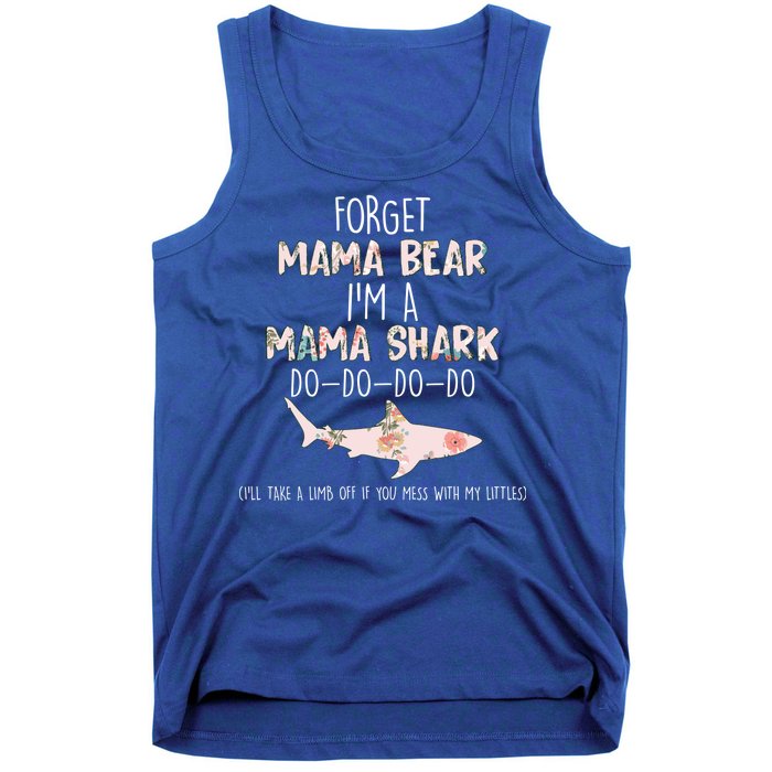 Forget Mama Bear I'm Mama Shark Doo Tank Top