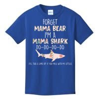 Forget Mama Bear I'm Mama Shark Doo Kids T-Shirt