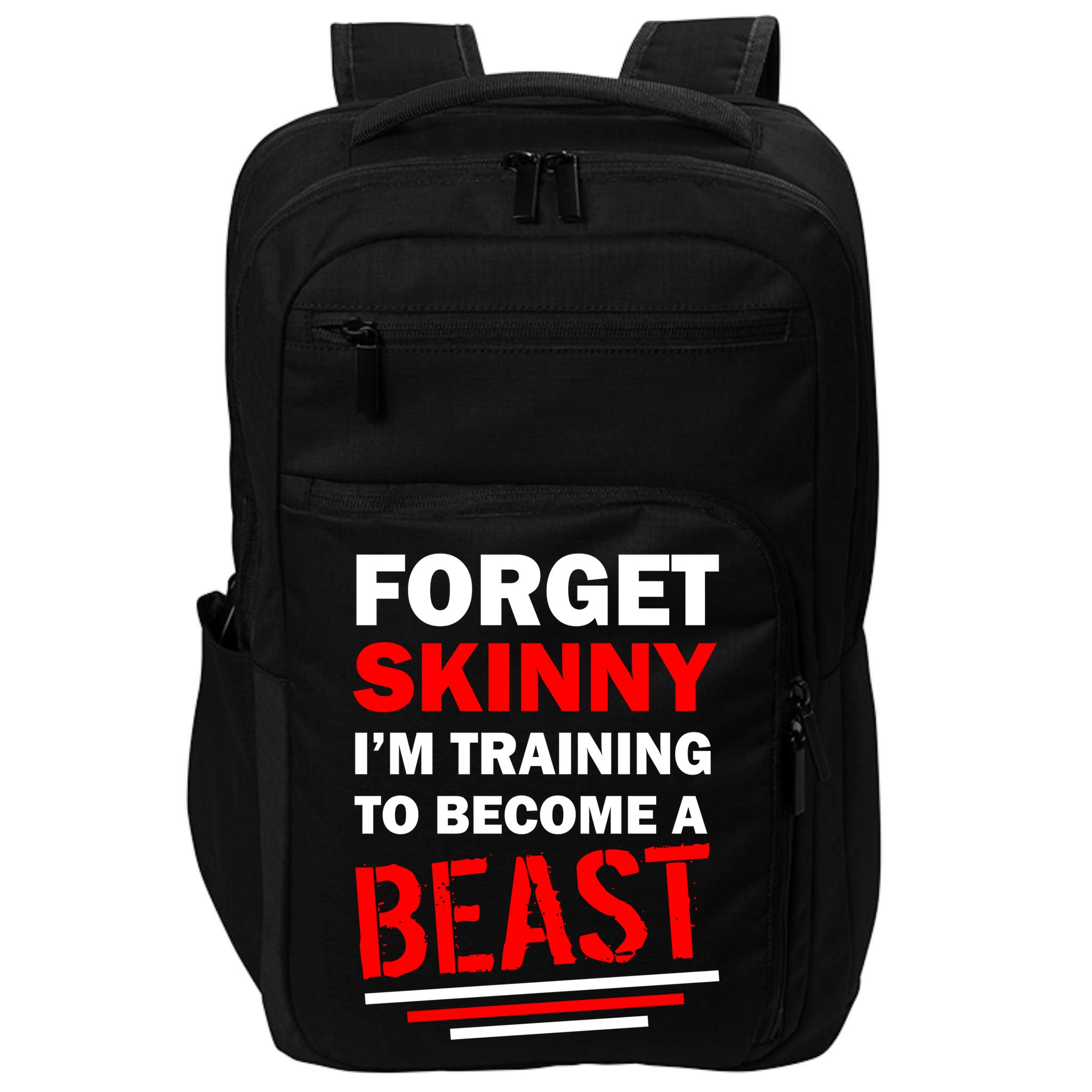 Forget Skinny I'm Training To Become A Beast Impact Tech Backpack