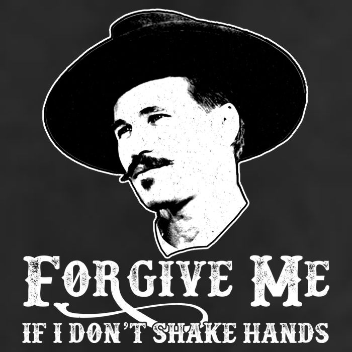 Forgive Me If I Don't Shake Hands Doc Holiday Garment-Dyed Fleece Hoodie