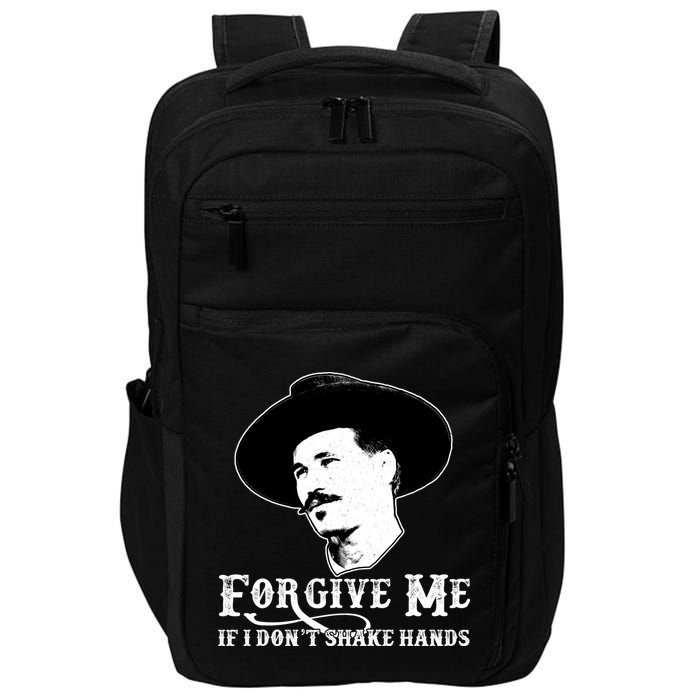 Forgive Me If I Don't Shake Hands Doc Holiday Impact Tech Backpack