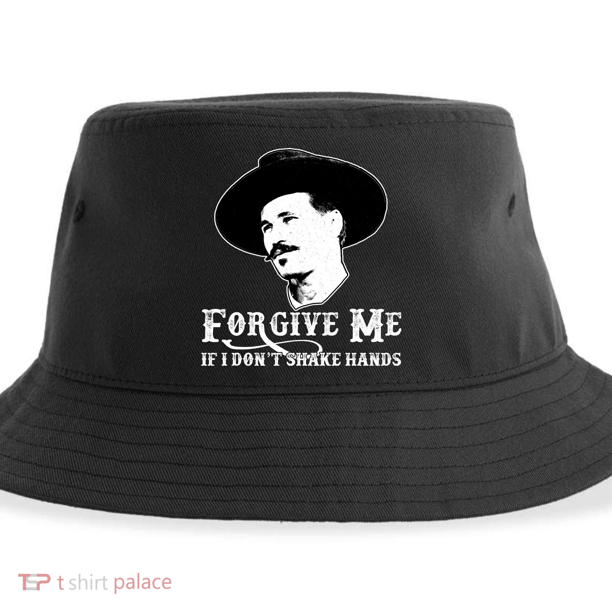 Forgive Me If I Don't Shake Hands Doc Holiday Sustainable Bucket Hat