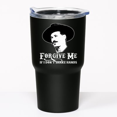 Forgive Me If I Don't Shake Hands Doc Holiday Tumbler