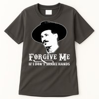 Forgive Me If I Don't Shake Hands Doc Holiday Tall T-Shirt