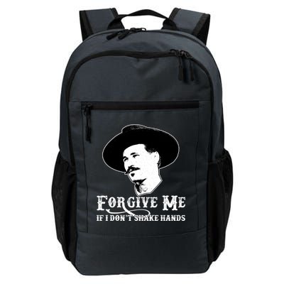 Forgive Me If I Don't Shake Hands Doc Holiday Backpack