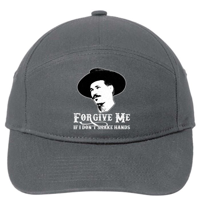 Forgive Me If I Don't Shake Hands Doc Holiday 7-Panel Snapback Hat