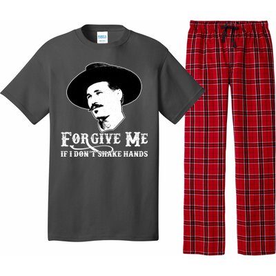 Forgive Me If I Don't Shake Hands Doc Holiday Pajama Set