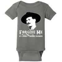 Forgive Me If I Don't Shake Hands Doc Holiday Baby Bodysuit