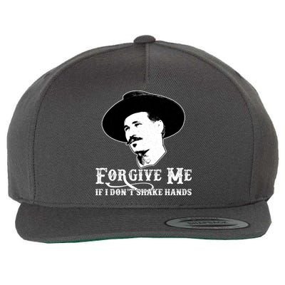 Forgive Me If I Don't Shake Hands Doc Holiday Wool Snapback Cap