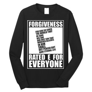 Forgiveness Rated E for Everyone Long Sleeve Shirt