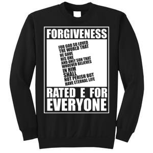 Forgiveness Rated E for Everyone Sweatshirt