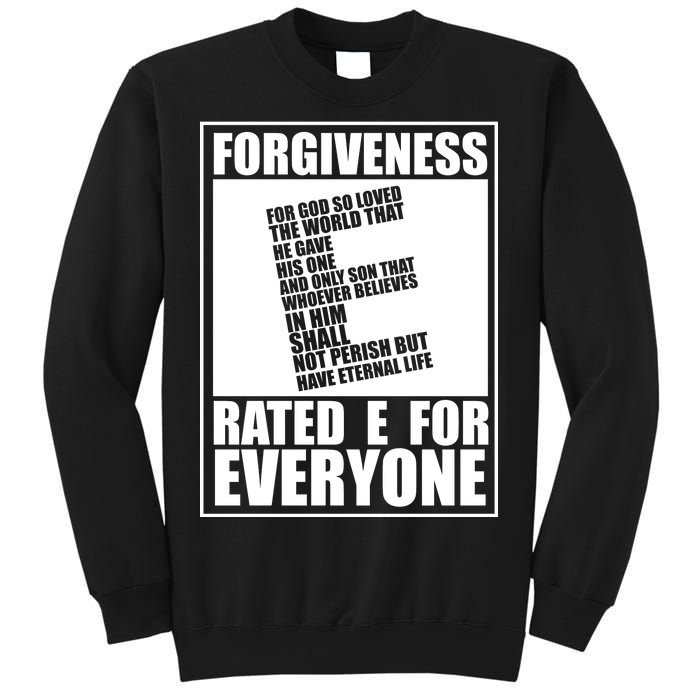 Forgiveness Rated E for Everyone Sweatshirt