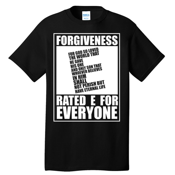 Forgiveness Rated E for Everyone Tall T-Shirt