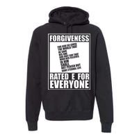 Forgiveness Rated E for Everyone Premium Hoodie